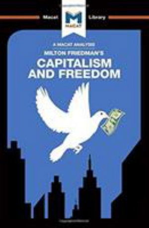 Cover for Sulaiman Hakemy · An Analysis of Milton Friedman's Capitalism and Freedom - The Macat Library (Hardcover Book) (2017)