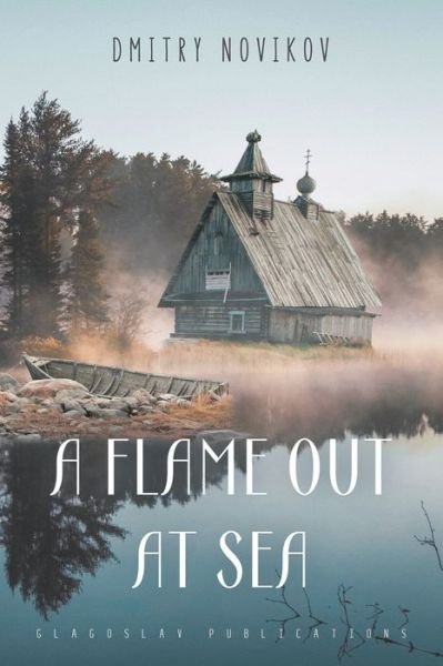 Cover for Novikov Dmitry · A Flame Out at Sea (Paperback Book) (2019)