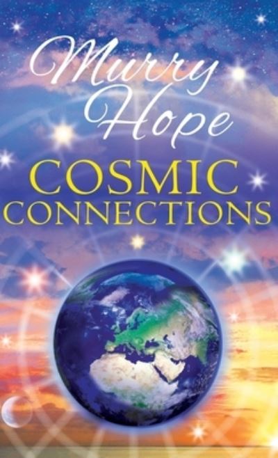 Cover for Murry Hope · Cosmic Connections (Gebundenes Buch) (2021)