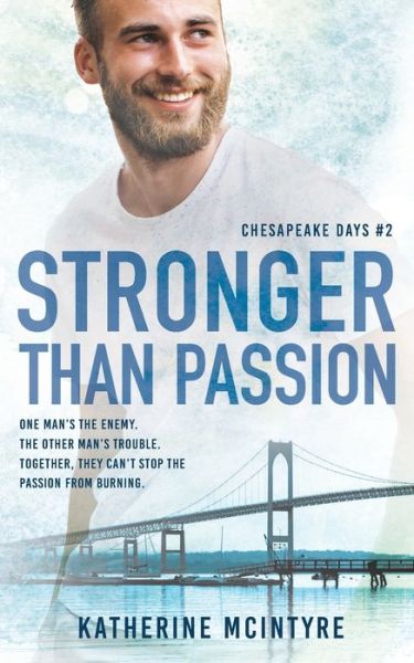 Stronger Than Passion - Katherine Mcintyre - Books - Hot Tree Publishing - 9781922679222 - June 10, 2022