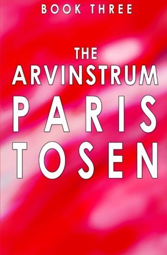 Cover for Paris Tosen · The Arvinstrum: Book 3 (Paperback Bog) (2011)