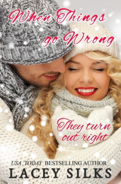 Cover for Lacey Silks · When Things Go Wrong - Cheaters (Paperback Book) (2015)