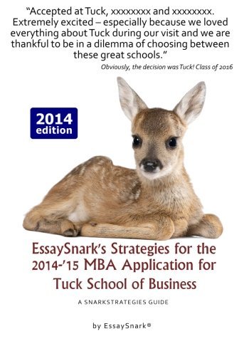 Essaysnark's Strategies for the 2014-'15 Mba Application for Tuck School of Business: a Snarkstrategies Guide (Essaysnark's Strategies for Getting into Business School ) (Volume 12) - Essay Snark - Kirjat - Snarkolicious Press - 9781938098222 - lauantai 24. toukokuuta 2014