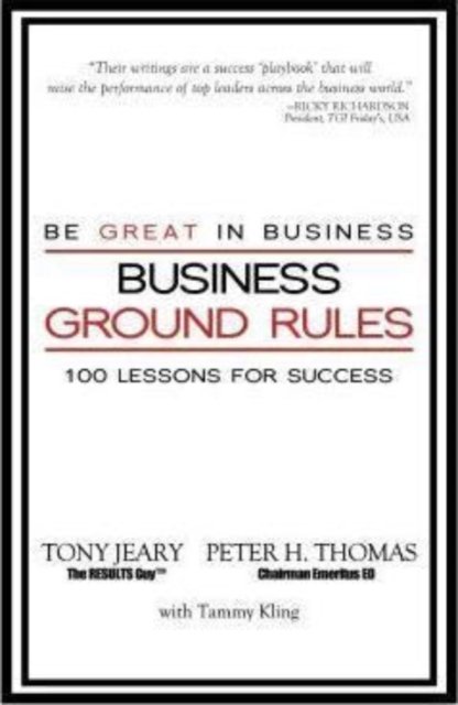 Cover for Tony Jeary · Business Ground Rules: 100 Lessons for Success (Paperback Book) (2014)
