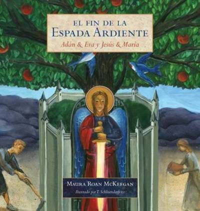 Cover for Maura Roan Mckeegan · El Filo De La Espada Ardiente (Hardcover Book) (2015)