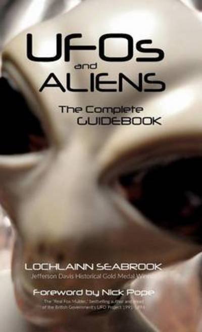Cover for Lochlainn Seabrook · UFOs and Aliens: The Complete Guidebook (Hardcover bog) (2016)