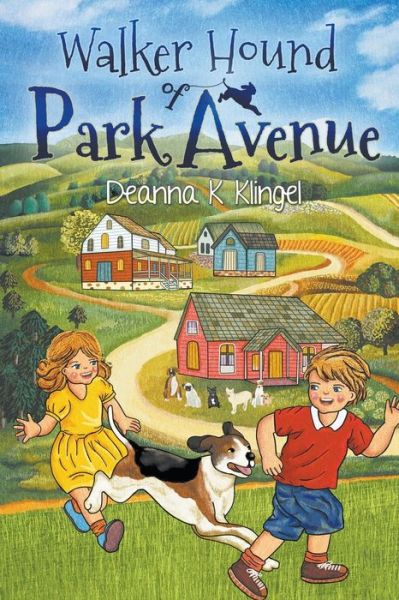 Cover for Deanna K Klingel · Walker Hound of Park Avenue (Paperback Bog) (2016)