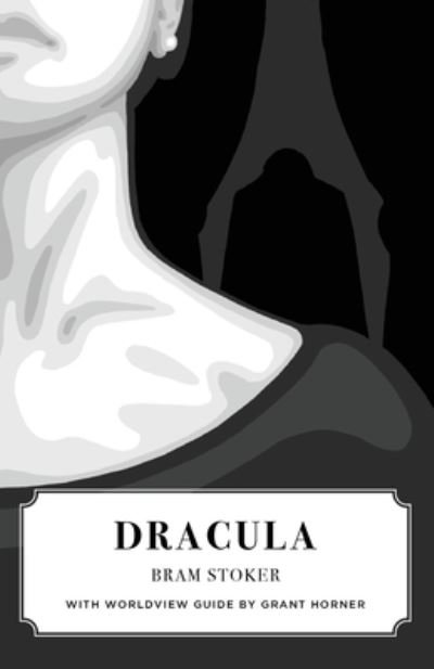 Cover for Bram Stoker · Dracula (Paperback Bog) [Canon Classics Worldview edition] (2018)