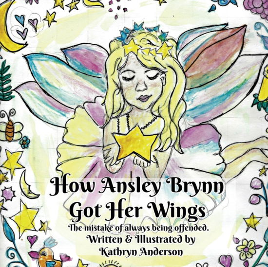 Cover for Kathryn Anderson · How Ansley Brynn Got Her Wings (Taschenbuch) (2018)