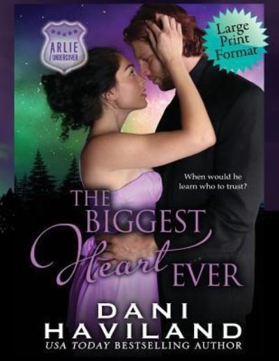 Cover for Dani Haviland · The Biggest Heart Ever (Paperback Book) (2018)