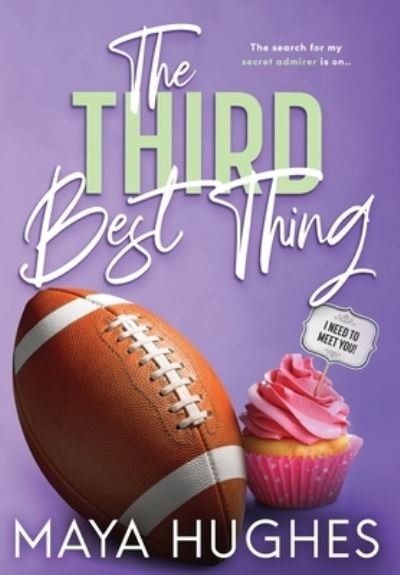 Cover for Maya Hughes · The Third Best Thing (Inbunden Bok) (2021)