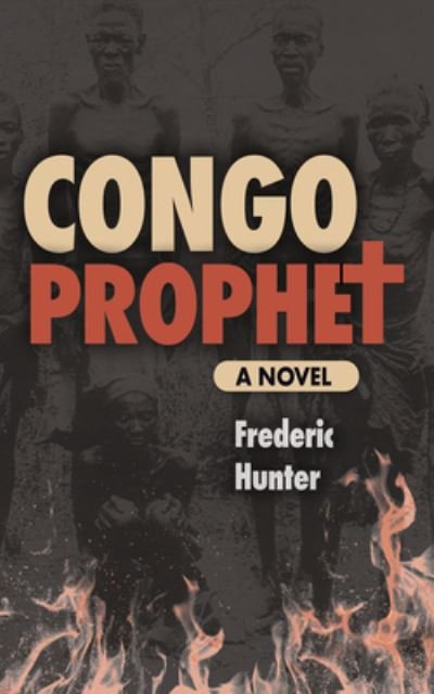 Cover for Frederic Hunter · Congo Prophet: The Arrest of Simon Kimbangu (Paperback Book) (2022)