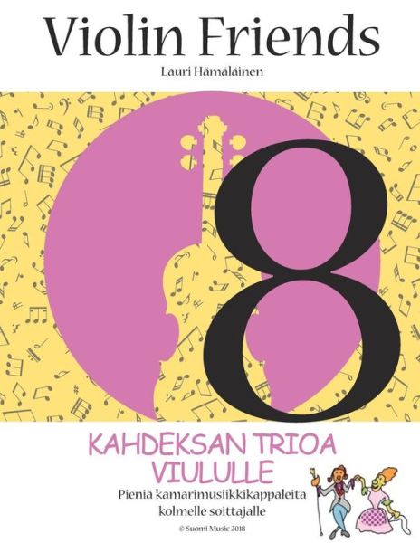 Cover for Lauri Juhani Hamalainen · Kahdeksan trioa 3 viululle (Paperback Book) (2017)