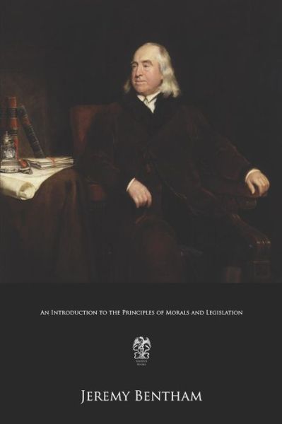 Cover for Jeremy Bentham · An Introduction to the Principles of Morals and Legislation (Paperback Bog) (2017)