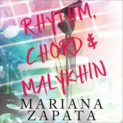 Cover for Mariana Zapata · Rhythm, Chord &amp; Malykhin (CD) (2015)
