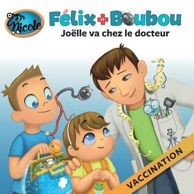 Cover for Nicole Audet · Joelle va chez le docteur (Paperback Book) (2018)