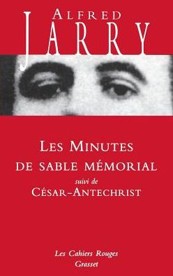 Cover for Alfred Jarry · Les minutes de sable memorial / Cesar-Antechrist (Taschenbuch) (2022)