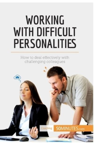 Cover for 50Minutes · Working with Difficult Personalities (Paperback Book) (2017)
