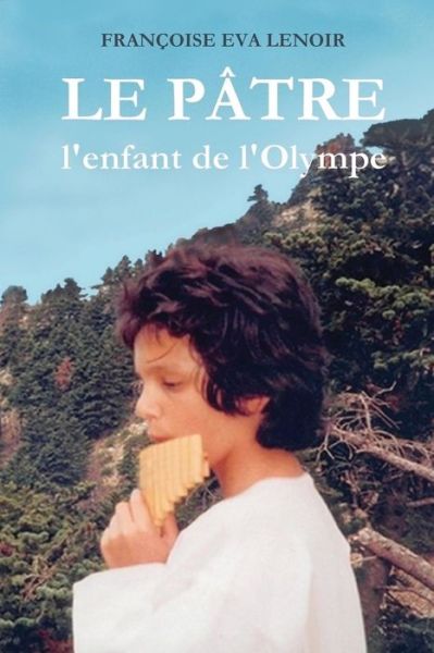 Cover for Francoise Eva Lenoir · Le Patre (Pocketbok) (2017)