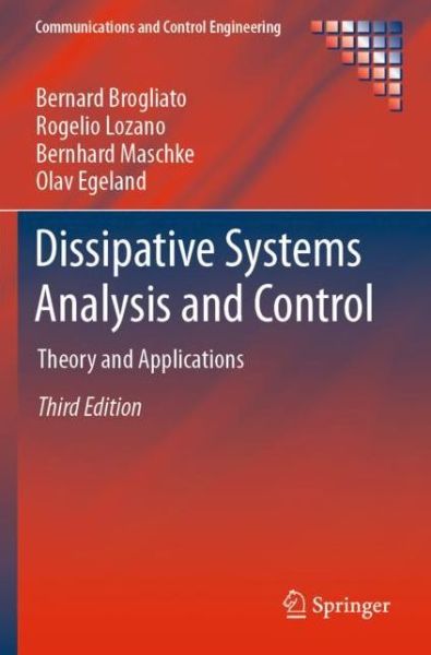 Cover for Bernard Brogliato · Dissipative Systems Analysis and Control: Theory and Applications - Communications and Control Engineering (Paperback Book) [3rd ed. 2020 edition] (2020)