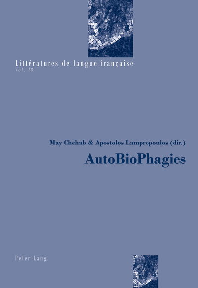 Cover for AutoBioPhagies - Litteratures de langue francaise (Paperback Book) [New edition] (2011)