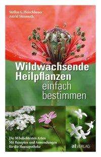 Cover for Fleischhauer · Wildwachsende Heilpflanzen (Bog)
