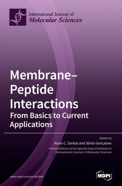 Cover for Nuno C Santos · Membrane-Peptide Interactions: From Basics to Current Applications (Hardcover Book) (2020)