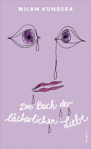 Cover for Milan Kundera · Das Buch der lächerlichen Liebe (Buch) (2024)