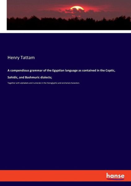 Cover for Tattam · A compendious grammar of the Egy (Book) (2019)