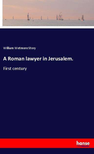 Cover for Story · A Roman lawyer in Jerusalem. (Book)