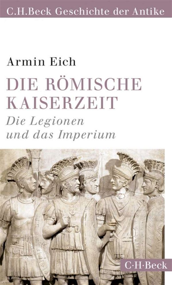 Cover for Eich · Die römische Kaiserzeit (Buch)