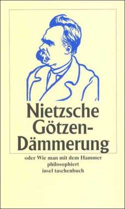 Insel TB.0822 Nietzsche.Götzen-Dämmerun - Friedrich Nietzsche - Bøger -  - 9783458325222 - 