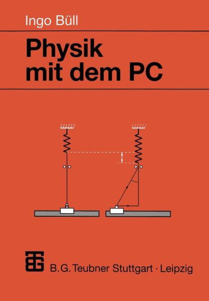 Cover for Ingo Bull · Physik Mit Dem Pc (Paperback Book) (1998)