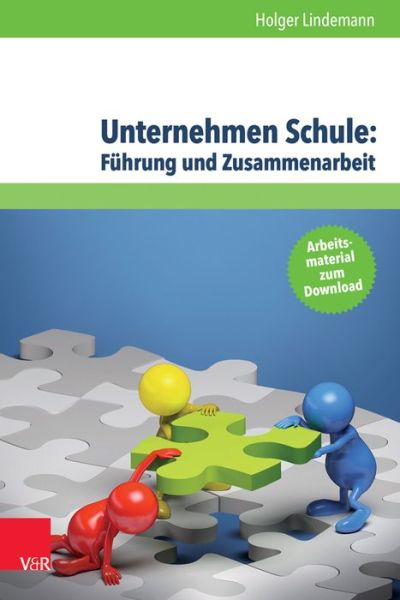 Unternehmen Schule: Führung - Lindemann - Boeken -  - 9783525702222 - 