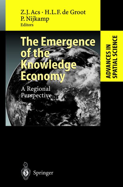 Cover for Anil K Jain · The Emergence of the Knowledge Economy: A Regional Perspective - Advances in Spatial Science (Hardcover Book) [2002 edition] (2002)