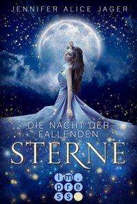 Die Nacht der fallenden Sterne - Jager - Boeken -  - 9783551301222 - 