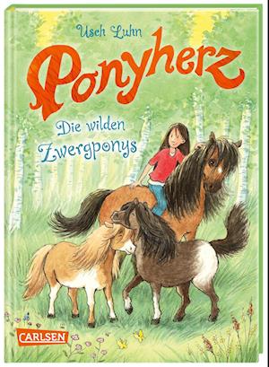 Ponyherz 21: Die wilden Zwergponys - Usch Luhn - Boeken - Carlsen - 9783551653222 - 29 juni 2023