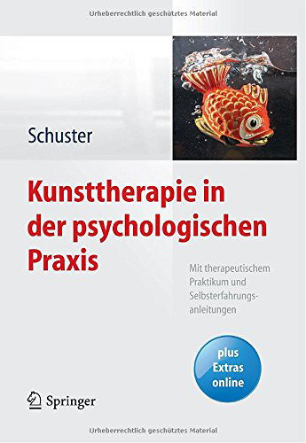 Cover for Martin Schuster · Kunsttherapie in der psychologischen Praxis (Book) [2014 edition] (2014)