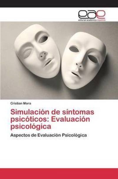 Cover for Mora · Simulación de síntomas psicóticos: (Buch) (2015)