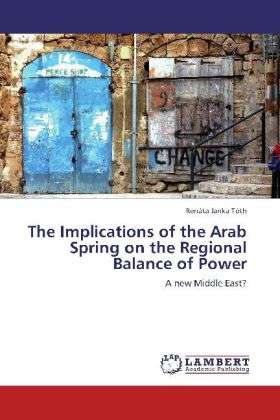 Cover for Tóth · The Implications of the Arab Sprin (Bok)