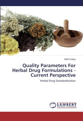 Cover for Nidhi Dubey · Quality Parameters for Herbal Drug Formulations -current Perspective: Herbal Drug Standardization (Taschenbuch) (2014)