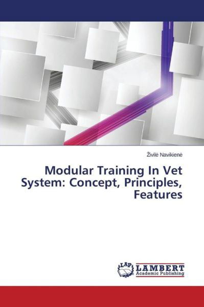 Cover for Zivile Navikiene · Modular Training in Vet System: Concept, Principles, Features (Taschenbuch) (2014)