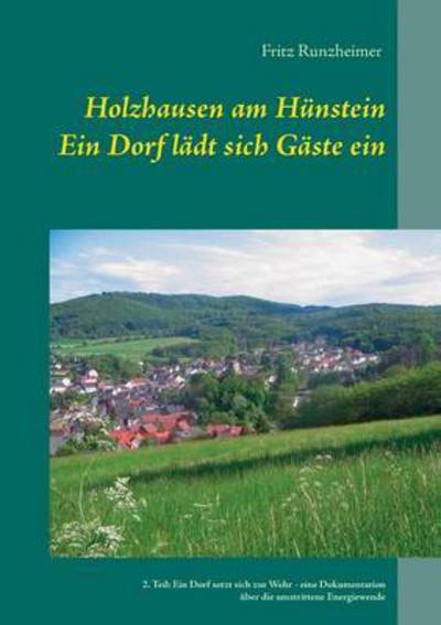 Cover for Fritz Runzheimer · Holzhausen Am Hunstein - Ein Dorf Ladt Sich Gaste Ein (Paperback Book) (2015)