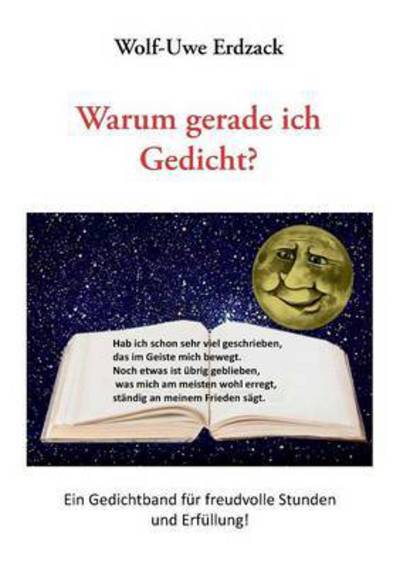 Cover for Wolf-uwe Erdzack · Warum Gerade Ich Gedicht? (Paperback Book) (2015)