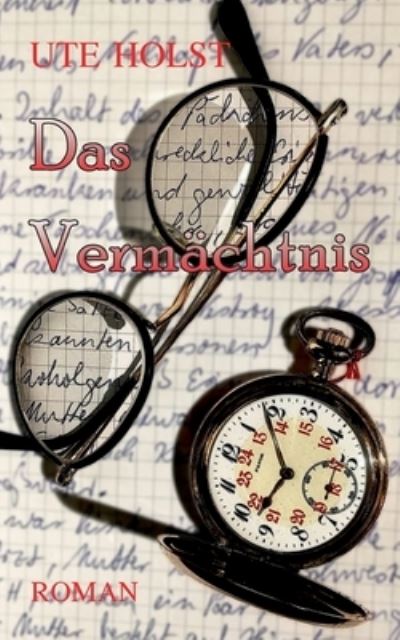 Das Vermächtnis - Holst - Outro -  - 9783753402222 - 15 de fevereiro de 2021