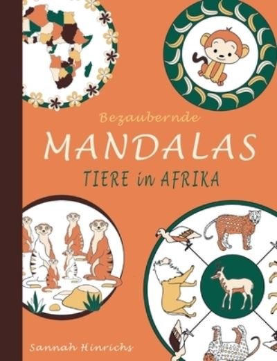 Cover for Sannah Hinrichs · Bezaubernde Mandalas - Tiere in Afrika (Paperback Book) (2021)