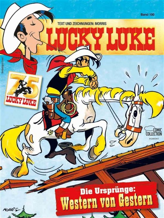Cover for Morris · Lucky Luke 100 (Buch)