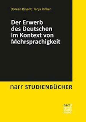 Cover for Bryant · Der Erwerb des Deutschen im Kont (Book)