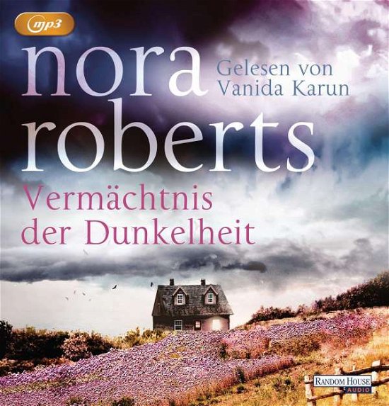 Cover for Nora Roberts · Vermächtnis Der Dunkelheit (CD) (2021)