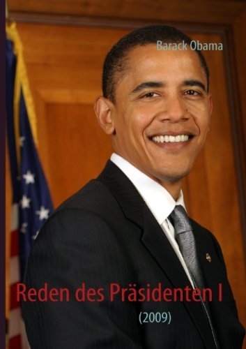 Reden Des Präsidenten I - Barack Obama - Books - BoD - 9783839111222 - January 5, 2010